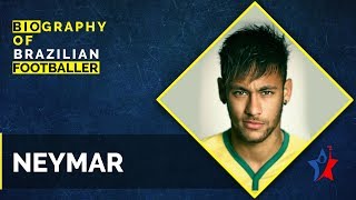 Neymar Biography in English  Barcelona Santos FC amp Brazil Football Player [upl. by Ybbil161]