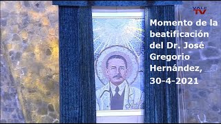 Momento de la beatificación del Dr José Gregorio Hernández 3042021 [upl. by Yaral736]