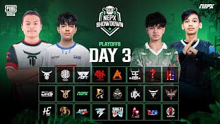 PUBG Mobile NEPX Showdown  Play Offs Day 3 [upl. by Aleira392]