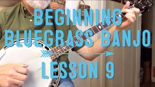 Learn to Play Bluegrass Banjo  Lesson 9 [upl. by Quartas]