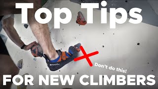 TOP 10 Tips for Beginner Boulderers [upl. by Neellek741]