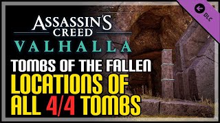 All 4 Tombs of The Fallen Locations AC Valhalla [upl. by Eenad]