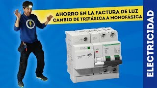 AHORRO EN LA FACTURA DE LUZ CAMBIO DE TRIFÁSICA A MONOFÁSICA [upl. by Arahsat]