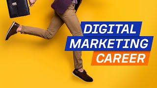 How to Start a Career in Digital Marketing StepbyStep [upl. by Zeculon634]