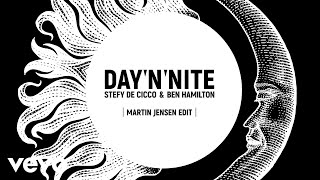 Stefy De Cicco Ben Hamilton  Day N Nite Martin Jensen Edit  Lyric Video [upl. by Lynnett323]