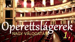 Operettslágerek 1 operett örökzöldek válogatás [upl. by Drucill686]