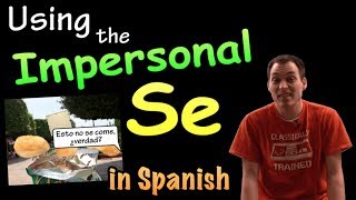 02 How to use Impersonal Se  Passive Se in Spanish [upl. by Colvert681]