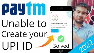 Paytm Unable To Create Your UPI ID  Paytm UPI Verification Failed Problem  Solved [upl. by Anahpets]