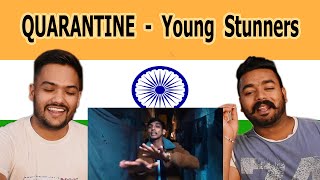 QUARANTINE  Young Stunners  Reaction [upl. by Enahpets]