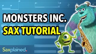 Monsters Inc Sax Tutorial  Saxplained [upl. by Enier]