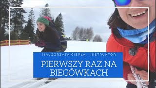 PIERWSZY RAZ NA BIEGÓWKACH  Instruktaż byłej kadrowiczki narciarstwa biegowego [upl. by Ha703]