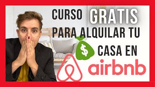 ¿Cómo alquilar en AIRBNB Curso GRATIS parte 1 [upl. by Nod174]