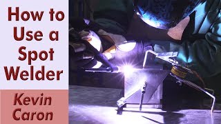 How to Use a Spot Welder amp Why Youd Want To  Kevin Caron [upl. by Mariken]