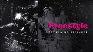 Szpaku amp Kubi Producent  FREESTYLE [upl. by Cordey]