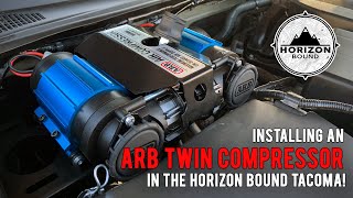 Installing an ARB TWIN Compressor in the Horizon Bound Tacoma [upl. by Lihcox301]