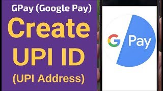 How To Create UPI ID in Google Pay [upl. by Carol-Jean]