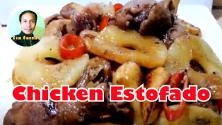 CHICKEN ESTOFADO or ESTOFADONG MANOK [upl. by Albertson]