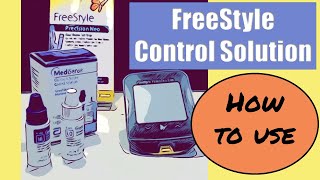 FreeStyle Control Solution How to Use [upl. by Vince]