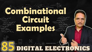 Combinational Circuit Examples in Digital Electronics [upl. by Eleirbag]