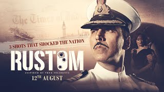 Rustom  Akshay Kumar  Trailer Announcement [upl. by Mcmillan]