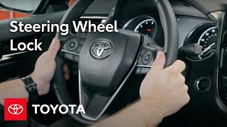 Toyota HowTo Steering Wheel Lock  Toyota [upl. by Leonelle]