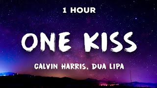 1 Hour One Kiss  Calvin Harris Dua Lipa 💋 1 Hour Loop [upl. by Fasa]