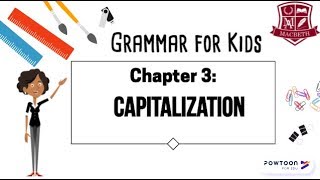 Grammar for Kids Capitalization [upl. by Emelen]