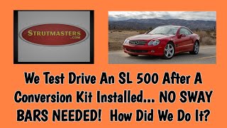 Mercedes SL 500 Suspension Conversion How Does It Ride [upl. by Prentice]