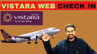 How To Do Web Check In Vistara Airlines Online  Vistara Web Check In 2022 [upl. by Mellie]