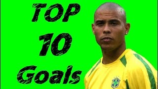 Ronaldo quotFenômenoquot ● Top 10 Goals [upl. by Oenire]