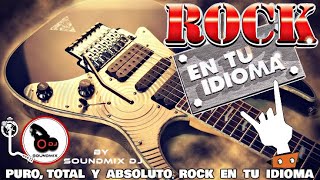 CLÁSICOS DEL ROCK EN TÚ IDIOMA  ROCK EN ESPAÑOL 80s 90s VOL1 [upl. by Aicrag]