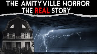 The Amityville Horror The Real Story [upl. by Enirolf831]