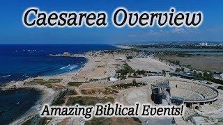 Caesarea Maritima Overview Holy Spirit Given to Gentiles Apostle Paul Prisoned Appeals to Caesar [upl. by Nnylyaj]