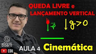 QUEDA LIVRE e LANÇAMENTO VERTICAL  CINEMÁTICA  TEORIA  EXERCÍCIOS  AULA 4 [upl. by Sosthena]