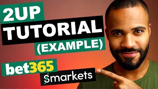 How to Place 2Up’s at Bet365  Example amp Matched Betting Tutorial [upl. by Douty254]