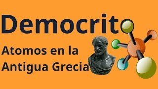 Democrito La Teoría Atómica en la Antigua Grecia [upl. by Yelac]