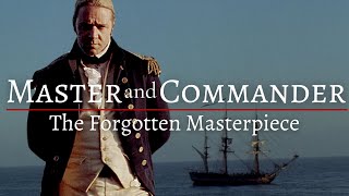 Master and Commander  The Most UNDERRATED Cinematic Masterpiece  Film Summary amp Analysis [upl. by Annaerb]