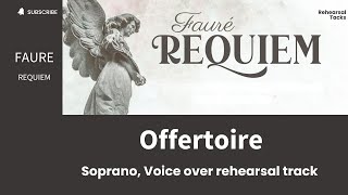 Faure Requiem op 48 Offertoire Soprano voice over [upl. by Smalley813]