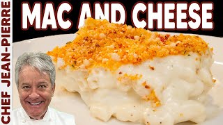 The Ultimate Macaroni and Cheese  Chef JeanPierre [upl. by Digdirb355]