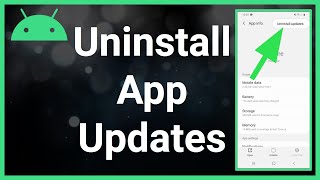 How To Uninstall App Updates [upl. by Arita]