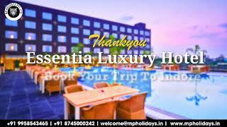 Essentia Luxury Hotel Indore  For Booking Contact MP Holidays Pvt Ltd  Hotels In Indore [upl. by Nylloh]