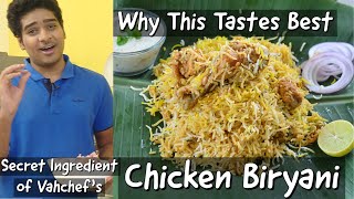 Chicken Biryani  Son Reveals Secret Ingredient of Vahchefs Chicken Biryani  120 not 30  60  90 [upl. by Ttayh]