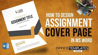 How to do a Cover Page Design for Assignment in MS Word  DIY  Microsoft Word Tutorial [upl. by Einwahs]