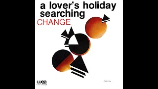 Change  A Lovers Holiday 1980 Disco Purrfection Version [upl. by Stallworth345]