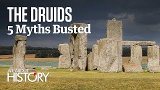 The Druids  5 Myths Busted [upl. by Johnna]