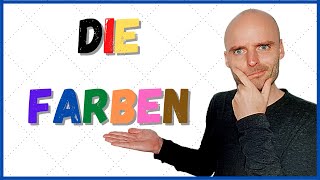 Die Farben  Learn German  Deutsch lernen [upl. by Elyrpa]