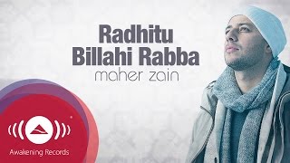 Maher Zain  Radhitu Billahi Rabba English Version  Official Lyrics [upl. by Dominick]