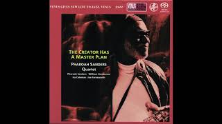 Pharoah Sanders Quartet The Creator Has a Master Plan [upl. by Waterer781]