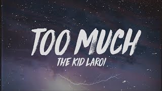 The Kid LAROI  too much Lyrics [upl. by Gipson]