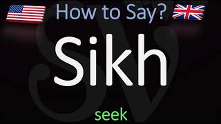 How to Pronounce Sikh CORRECTLY [upl. by Nyleda392]